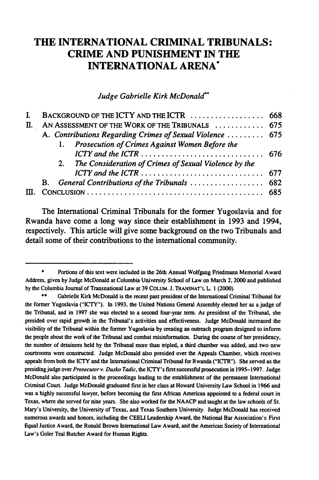 The International Criminal Tribunals: Crime and Punishment in the International Arena*