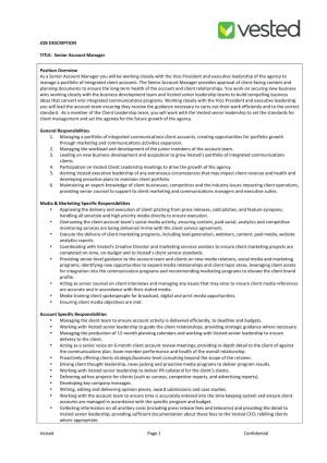 Vested Page 1 Confidential JOB DESCRIPTION TITLE: Senior Account Manager Position Overview As a Senior Account Manage