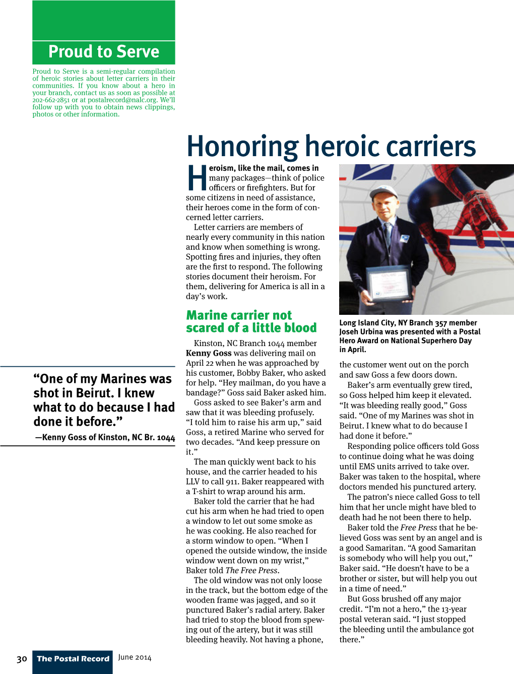 Proud to Serve Proud to Serve Is a Semi-Regular Compilation of Heroic Stories About Letter Carriers in Their Communities