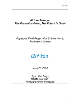 Airtran Airways: the Present Is Good, the Future Is Great
