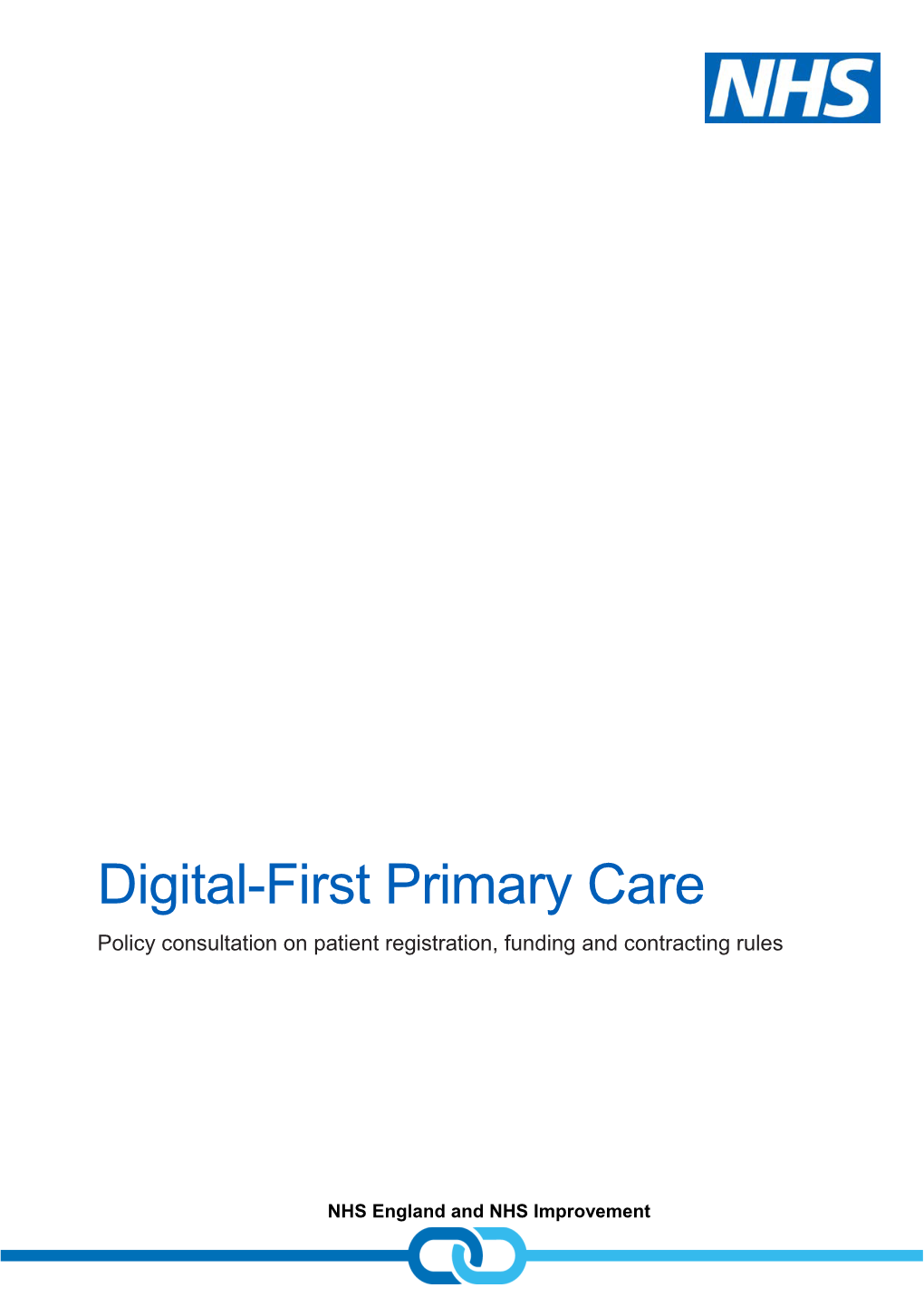 Digital-First Primary Care Policy Consultation on Patient Registration, Funding and Contracting Rules