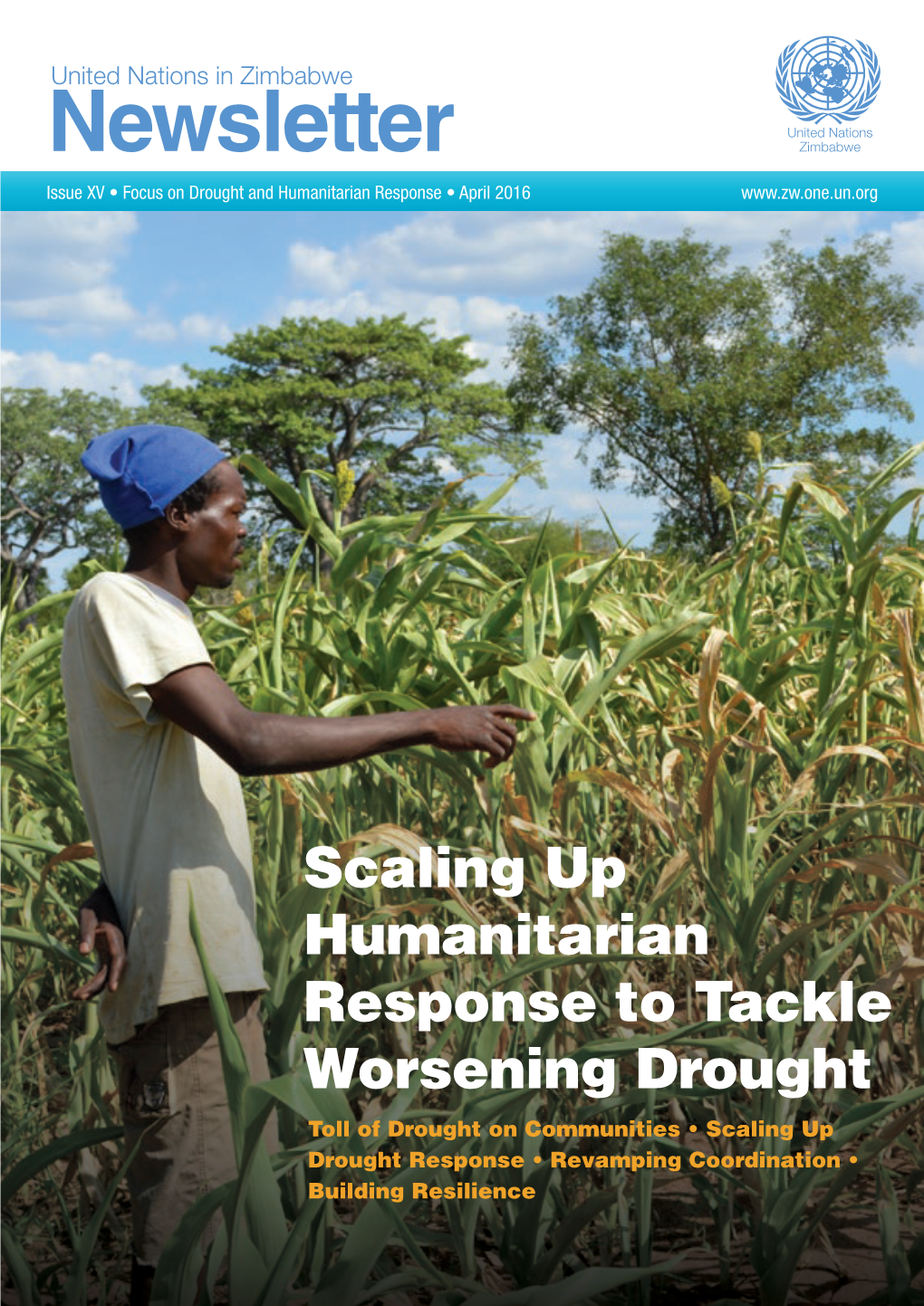 Newsletter Zimbabwe Issue XV • Focus on Drought and Humanitarian Response • April 2016