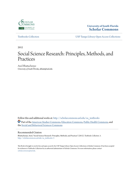 Social Science Research: Principles, Methods, and Practices Anol Bhattacherjee University of South Florida, Abhatt@Usf.Edu