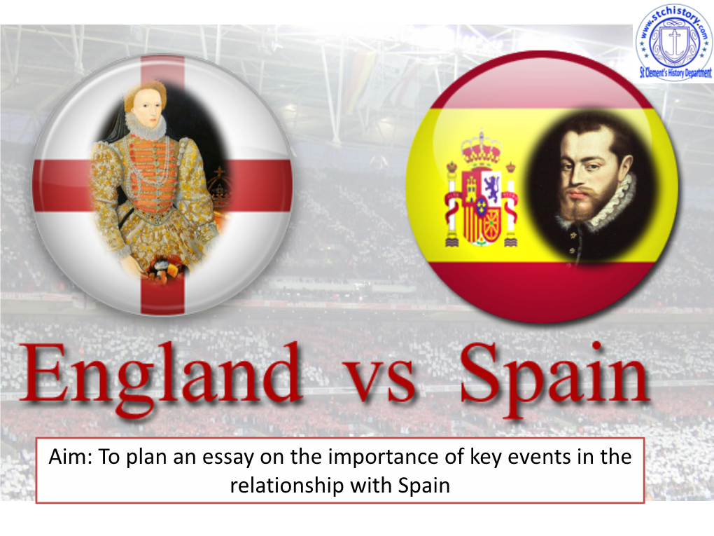A Turning Point in Anglo-Spanish Relations