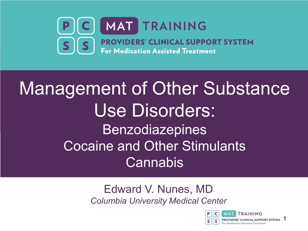 Special Aspects of the Treatment of Substance Use Disorders