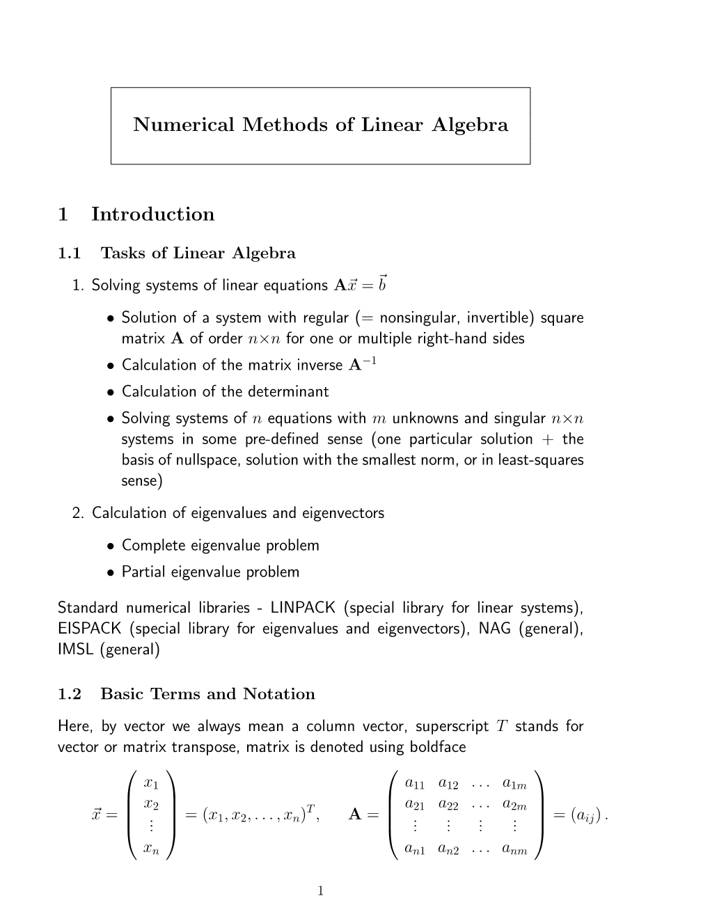 Numerical Methods of Linear Algebra 1 Introduction