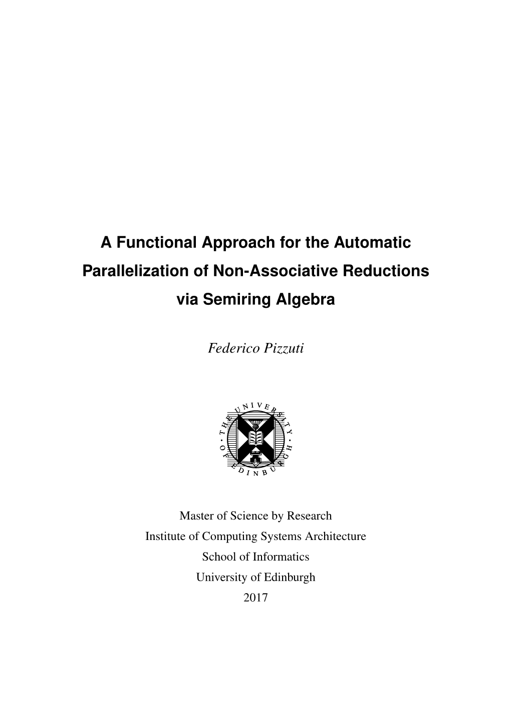 A Functional Approach for the Automatic Parallelization of Non-Associative Reductions Via Semiring Algebra