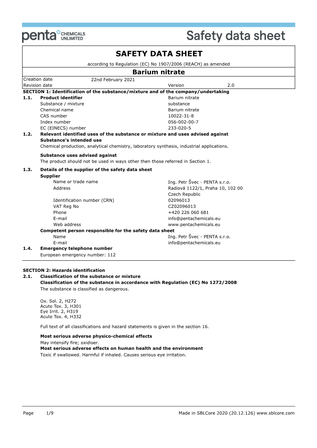 Barium Nitrate Creation Date 22Nd February 2021 Revision Date Version 2.0 SECTION 1: Identification of the Substance/Mixture and of the Company/Undertaking 1.1