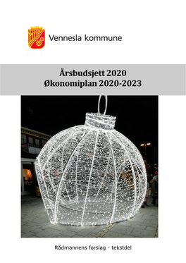Rådmannens Forslag Budsjett 2020 Vennesla Kommune