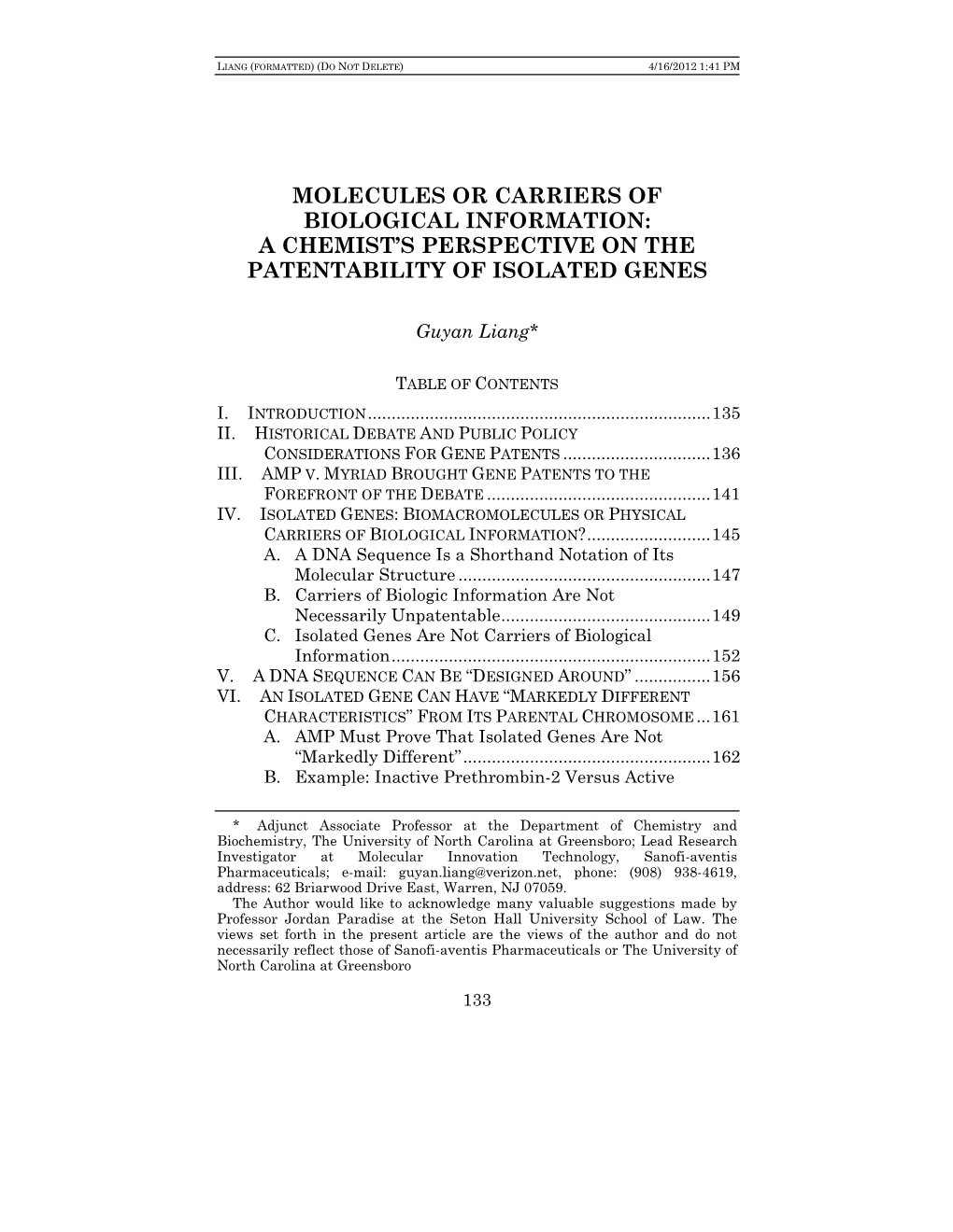 Molecules Or Carriers of Biological Information: a Chemist’S Perspective on the Patentability of Isolated Genes