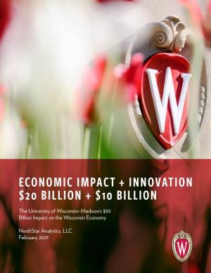 UW–Madison's 30 Billion Dollar Impact on the Wisconsin Economy