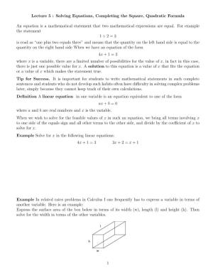 Lecture 5 : Solving Equations, Completing the Square, Quadratic Formula
