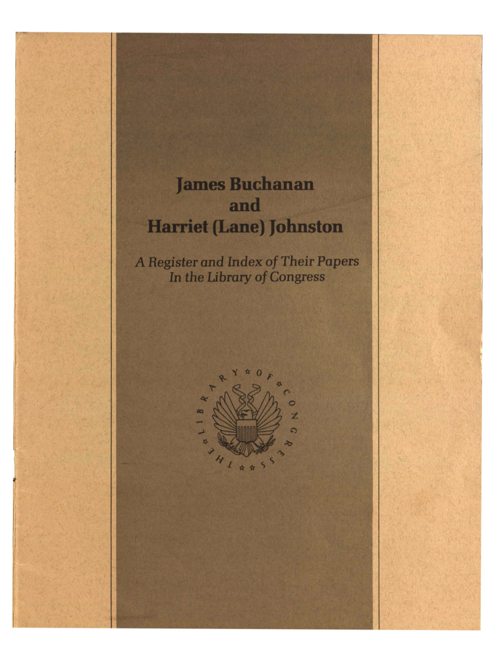 James Buchanan and Harriet (Lane) Johnston