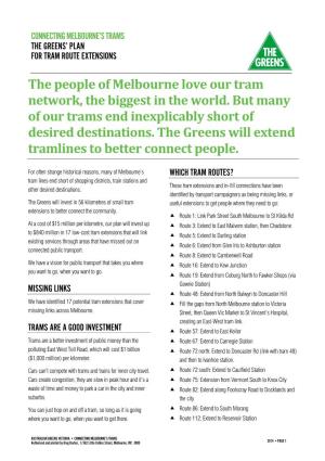 The People of Melbourne Love Our Tram Network, the Biggest in the World