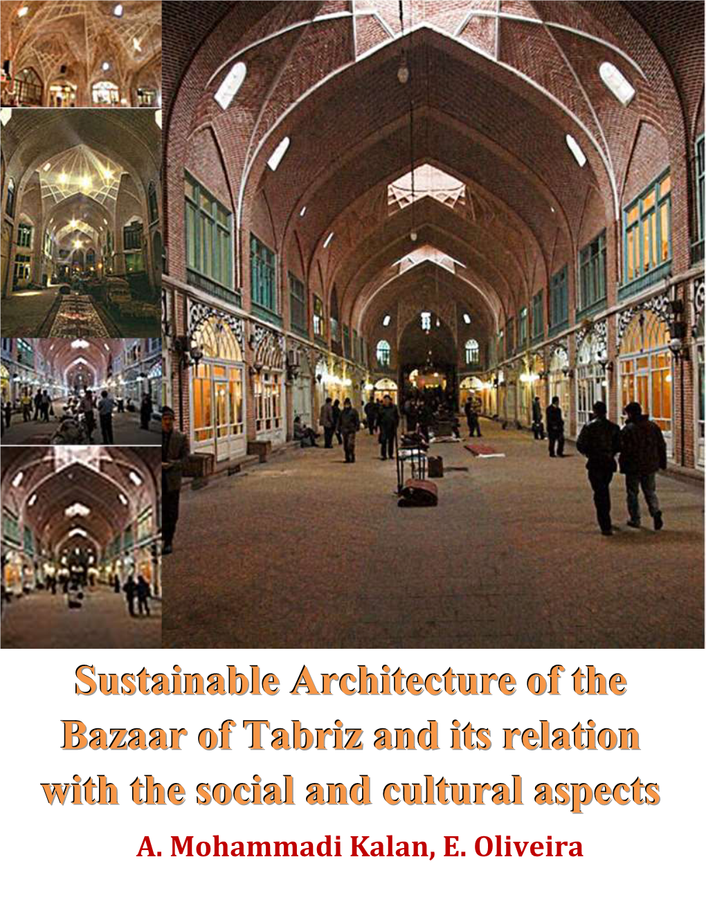 Sustainable Architecture of the Bazaar of Tabriz and Its Relation with the Social and Cultural Aspects