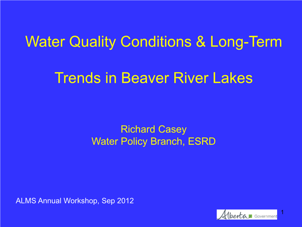 Water Quality Conditions & Long-Term Trends in Beaver River Lakes
