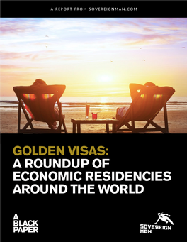 Golden Visas: a Roundup of Economic Residencies Around the World