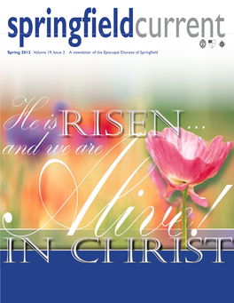 Spring 2012 Volume 19, Issue 2 a Newsletter of the Episcopal Diocese