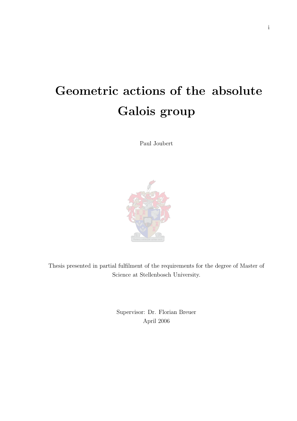 Geometric Actions of the Absolute Galois Group