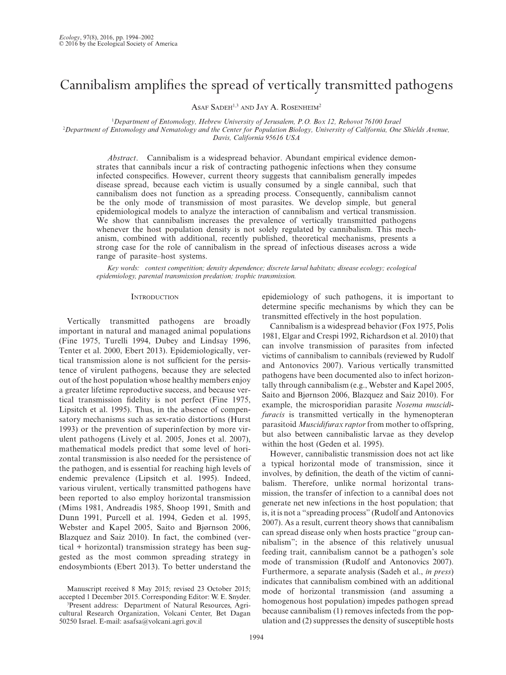 Cannibalism Amplifies the Spread of Vertically Transmitted Pathogens