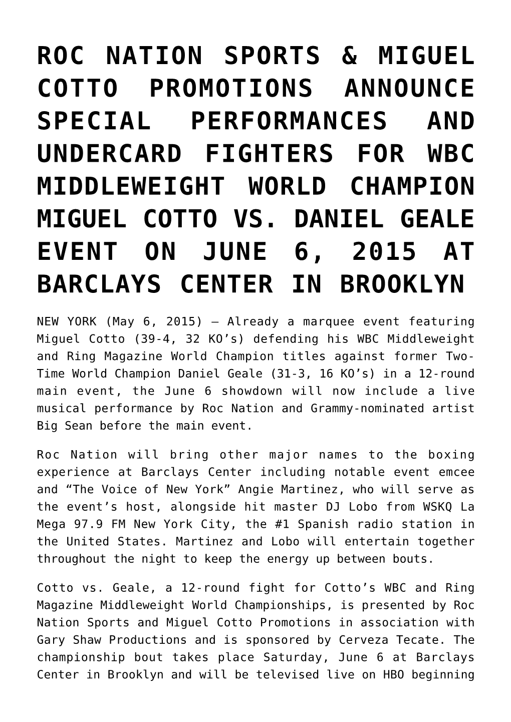 Roc Nation Sports & Miguel Cotto Promotions