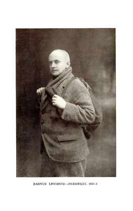 DARWIN LEIGHTON—PRESIDENT, 1921-3. the JOURNAL of the Fell and Rock Climbing Club