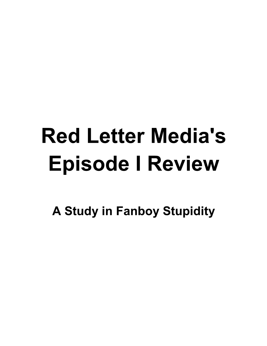 Red Letter Media's Episode I Review