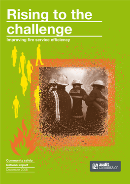 Rising to the Challenge: Improving Fire Efficiency