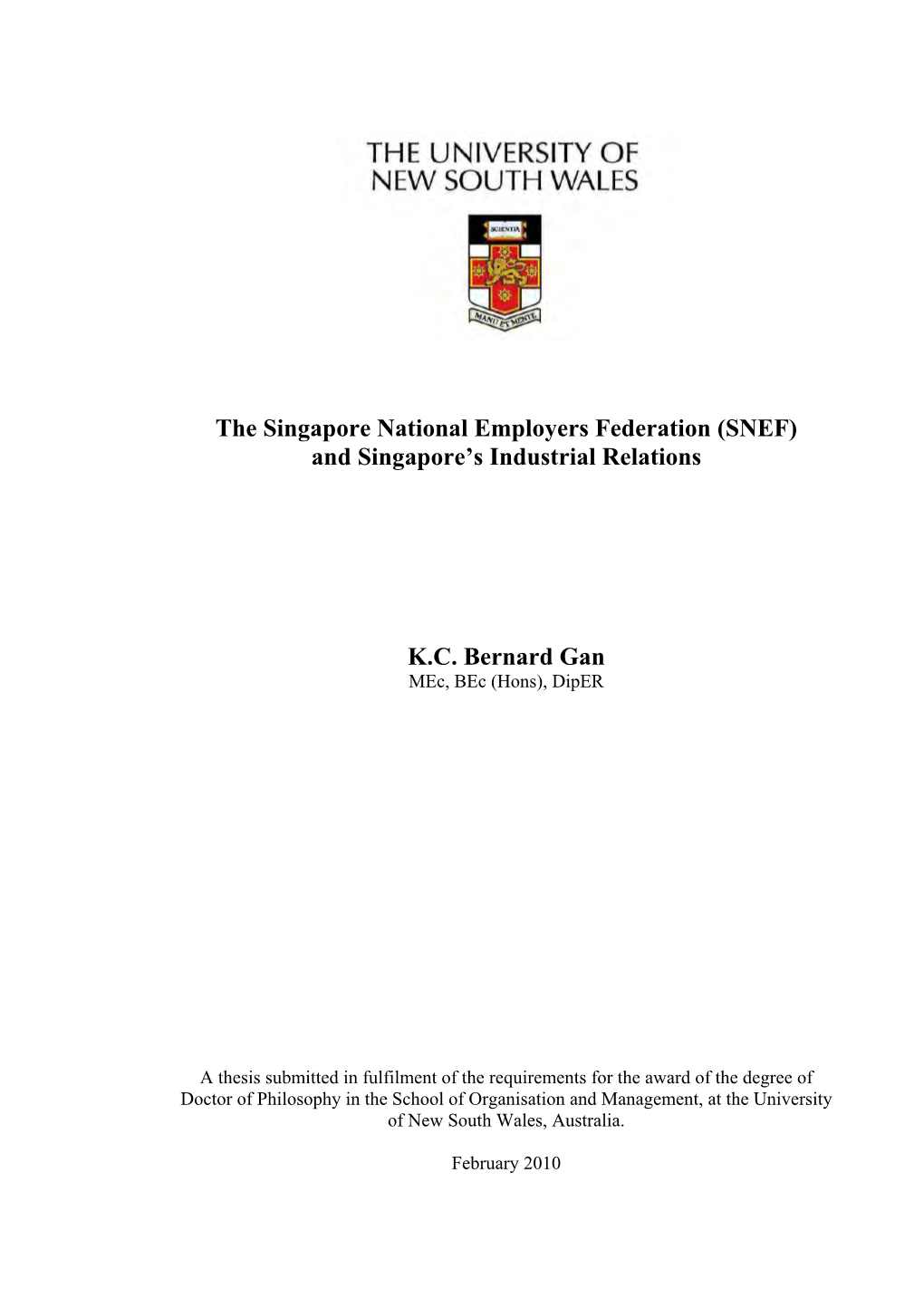 The Singapore National Employers Federation (SNEF) and Singapore's Industrial Relations K.C. Bernard