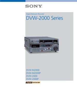 DVW-2000 Series