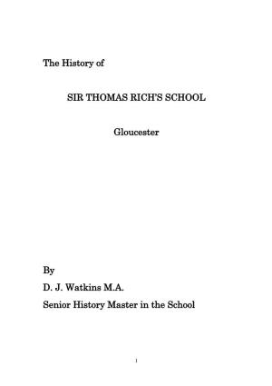 The History of SIR THOMAS RICH's SCHOOL Gloucester by D. J