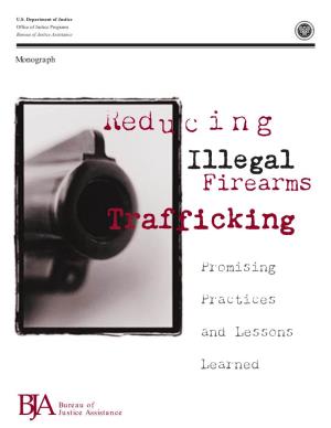 Reducing Illegal Firearms Trafficking