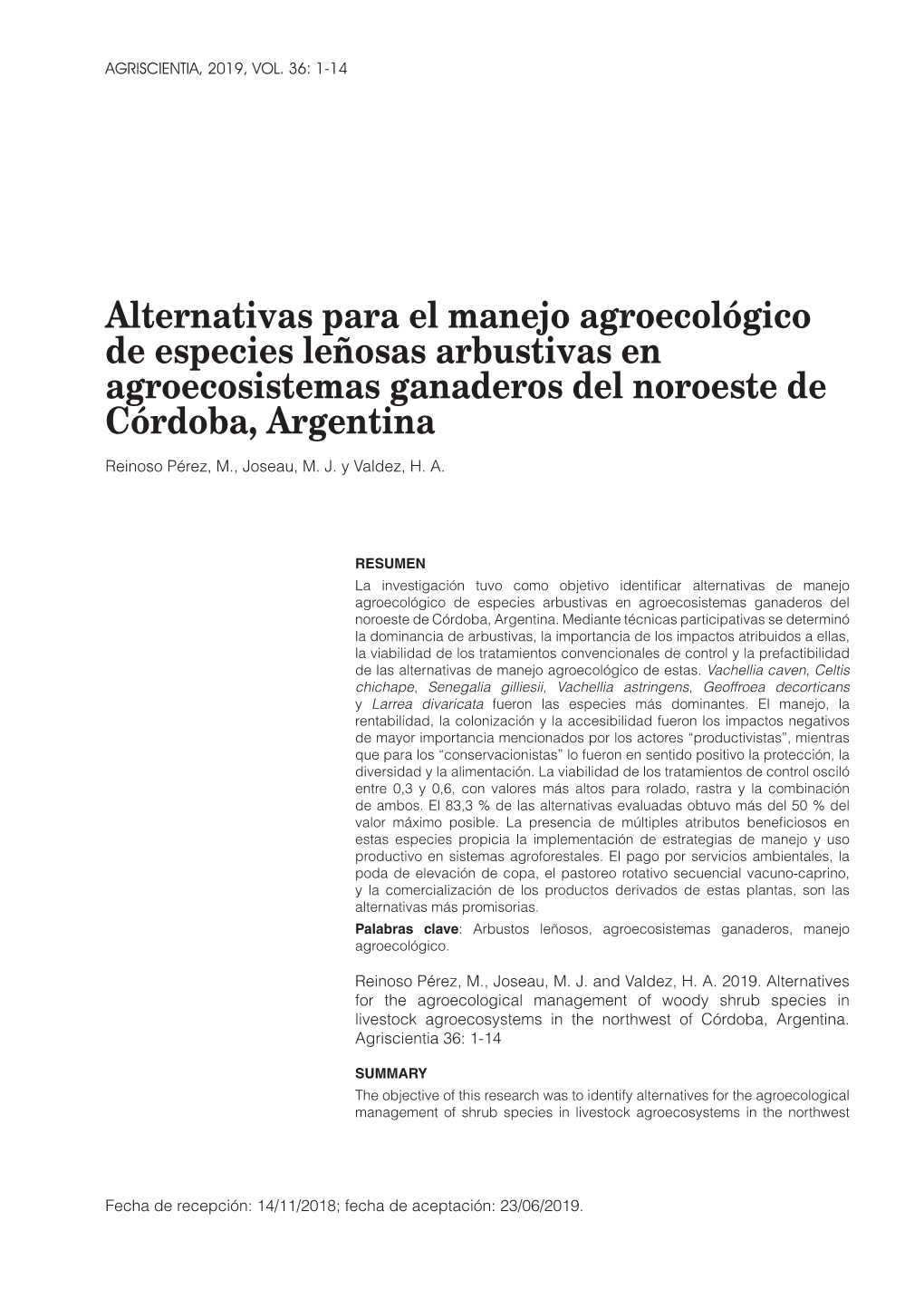 Alternativas Para El Manejo Agroecológico De Especies Leñosas Arbustivas En Agroecosistemas Ganaderos Del Noroeste De Córdoba, Argentina Reinoso Pérez, M., Joseau, M