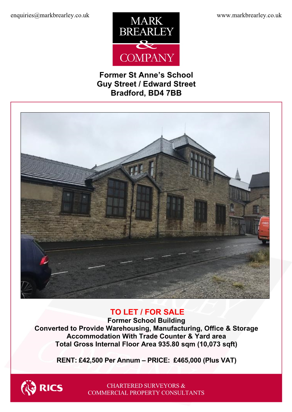 Former St Anne's School Guy Street / Edward Street Bradford, BD4 7BB