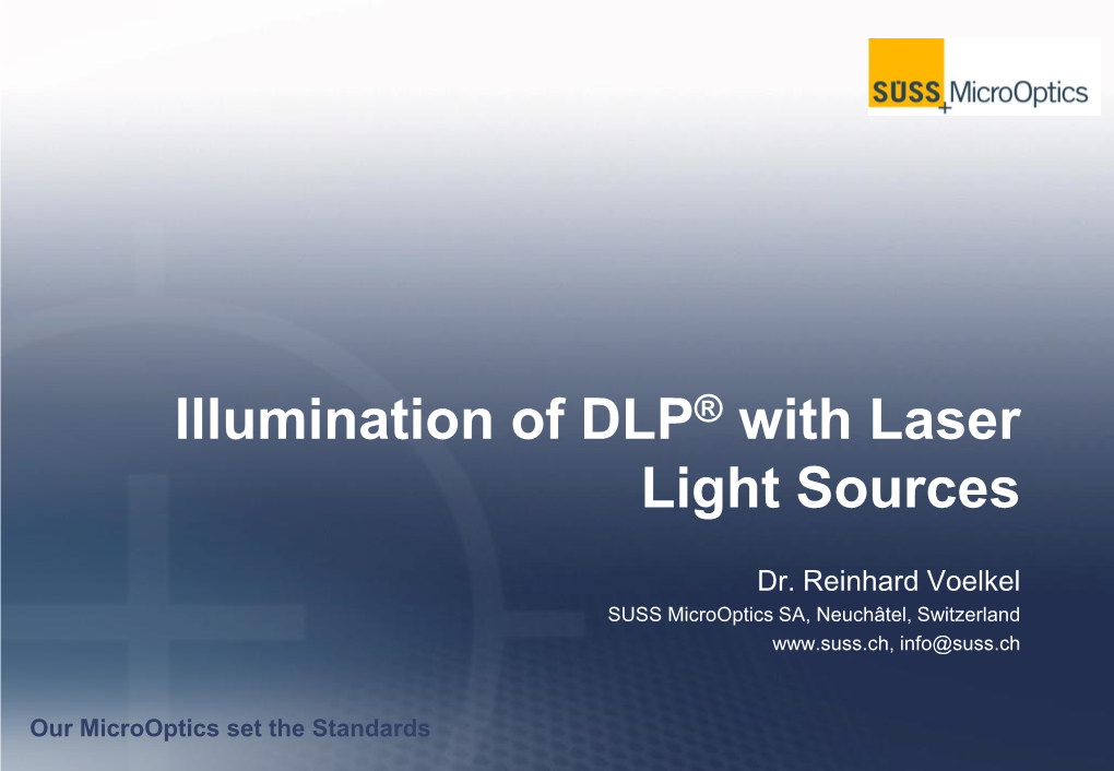 Illumination of DLP® with Laser Light Sources