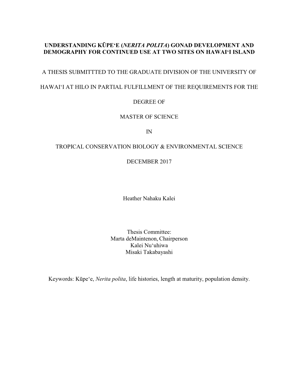 Understanding Kūpeʻe (Nerita Polita) Gonad Development and Demography for Continued Use at Two Sites on Hawaiʻi Island