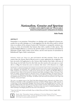 Nationalism, Genuine and Spurious a VERY LATE OBITUARY of TWO EARLY POSTNATIONALIST STRAINS in INDIA Ashis Nandy
