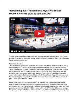 Philadelphia Flyers Vs Boston Bruins Live Free @3D 23 January 2021