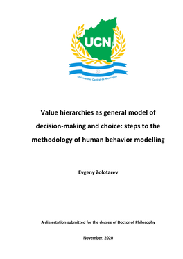 Value Hierarchies As General Model of Decision-Making and Choice: Steps to the Methodology of Human Behavior Modelling