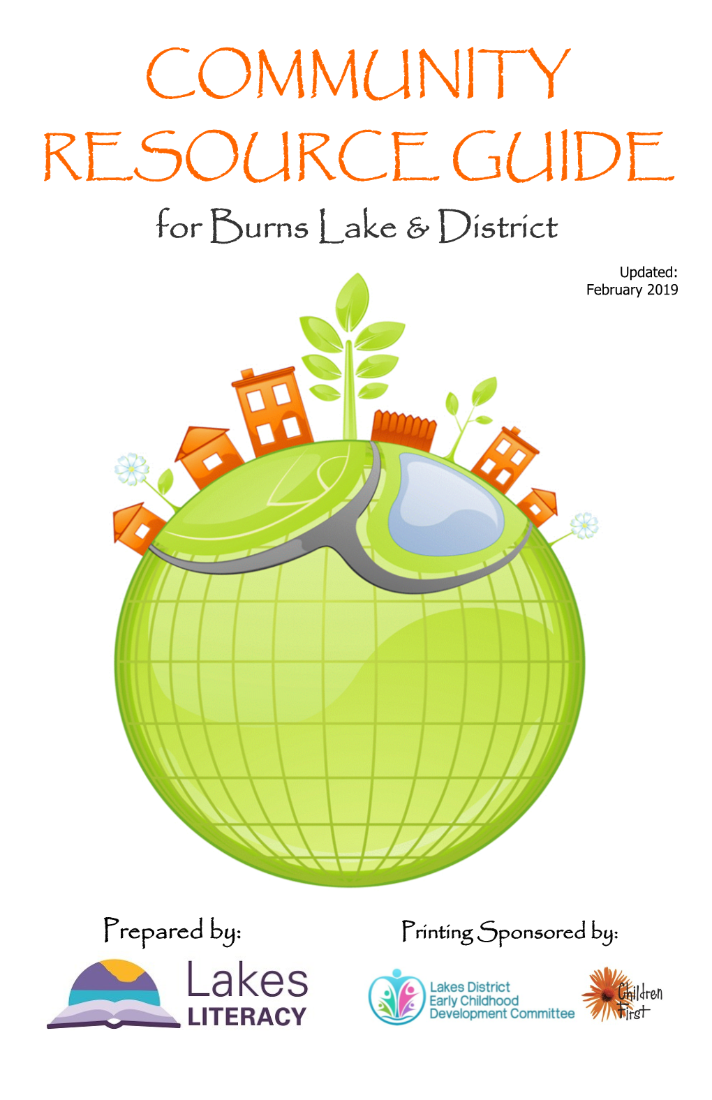 COMMUNITY RESOURCE GUIDE for Burns Lake & District Updated: February 2019