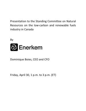 Presentation to the Standing Committee on Natural Resources on the Low-Carbon and Renewable Fuels Industry in Canada