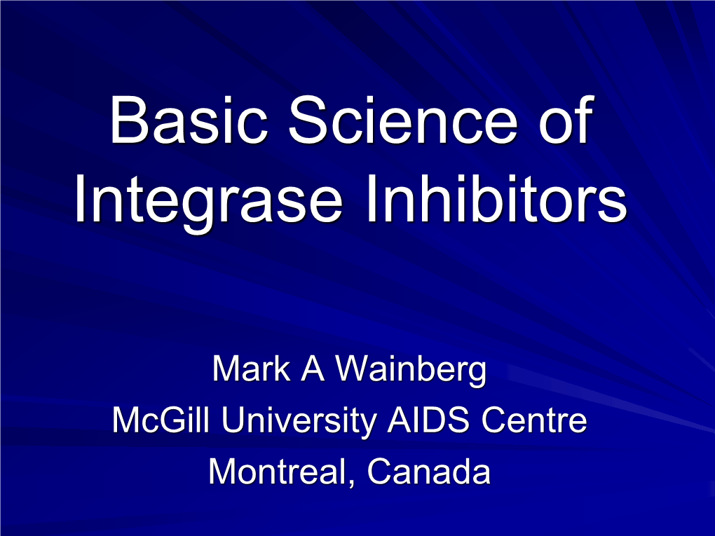 Basic Science of Integrase Inhibitors