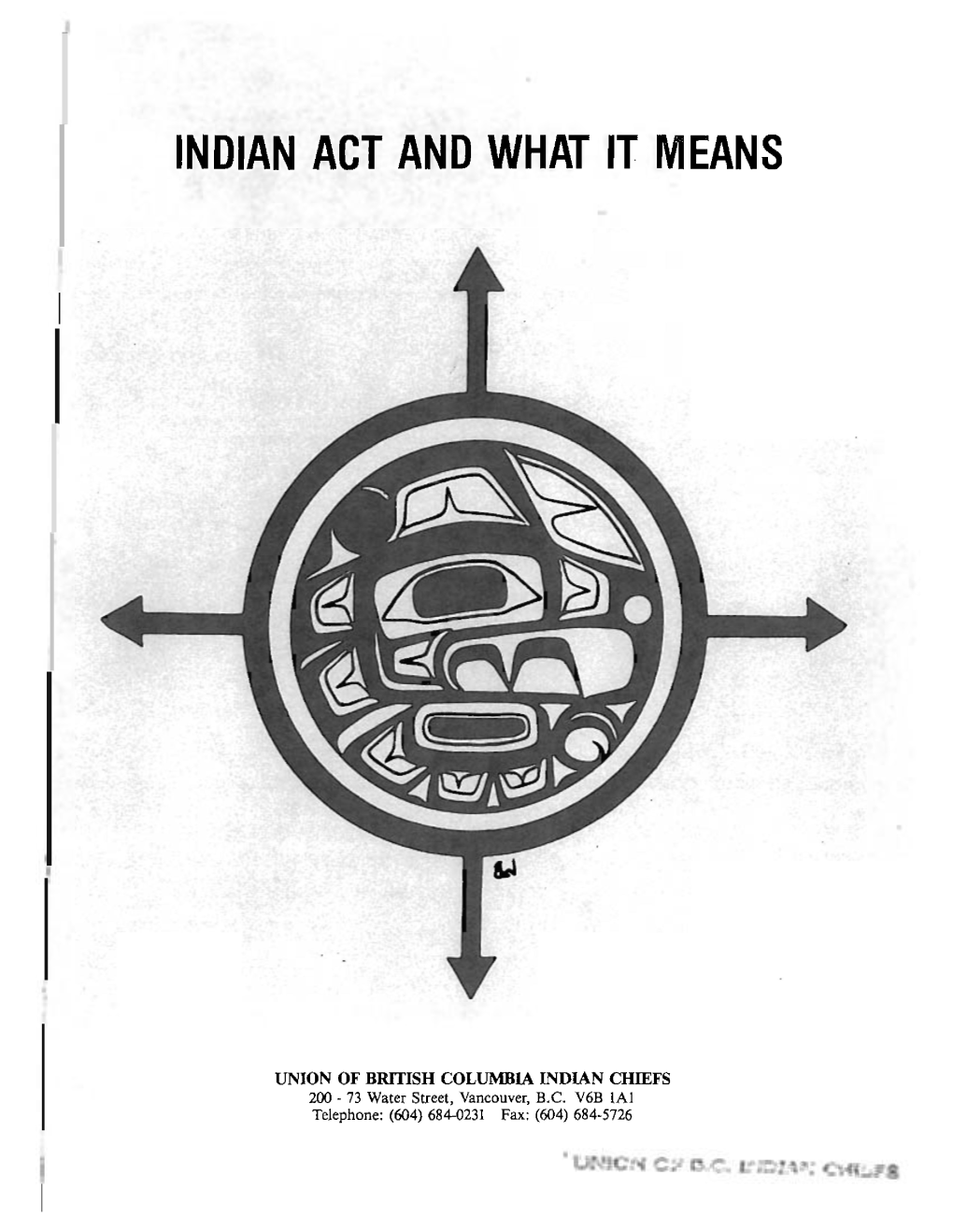 Indian Act and What It Means