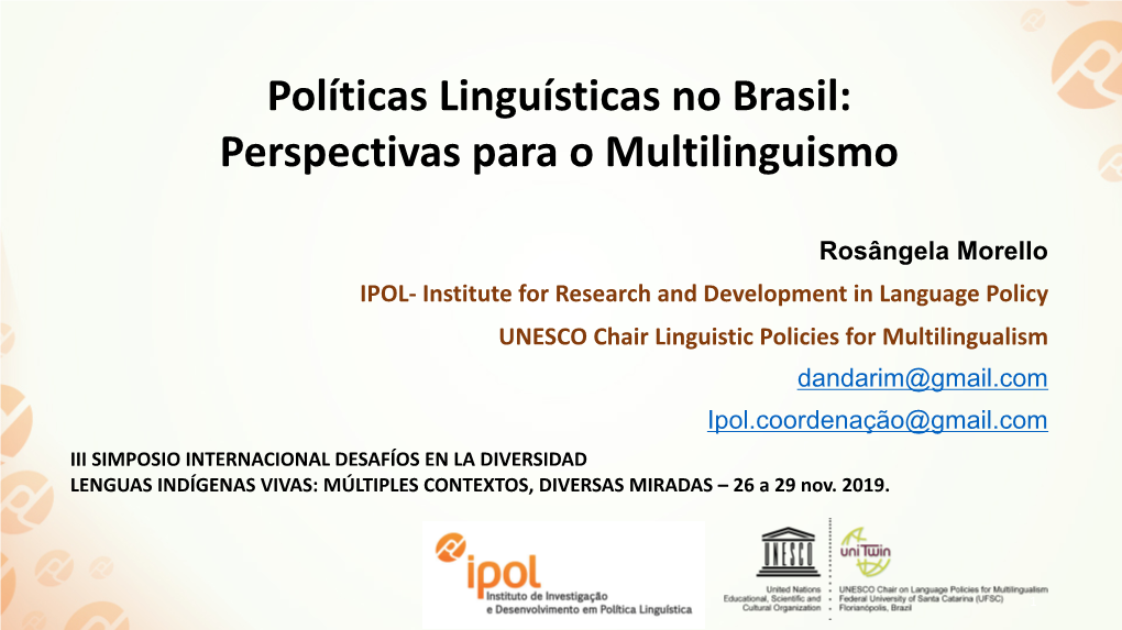 Políticas Linguísticas No Brasil: Perspectivas Para O Multilinguismo