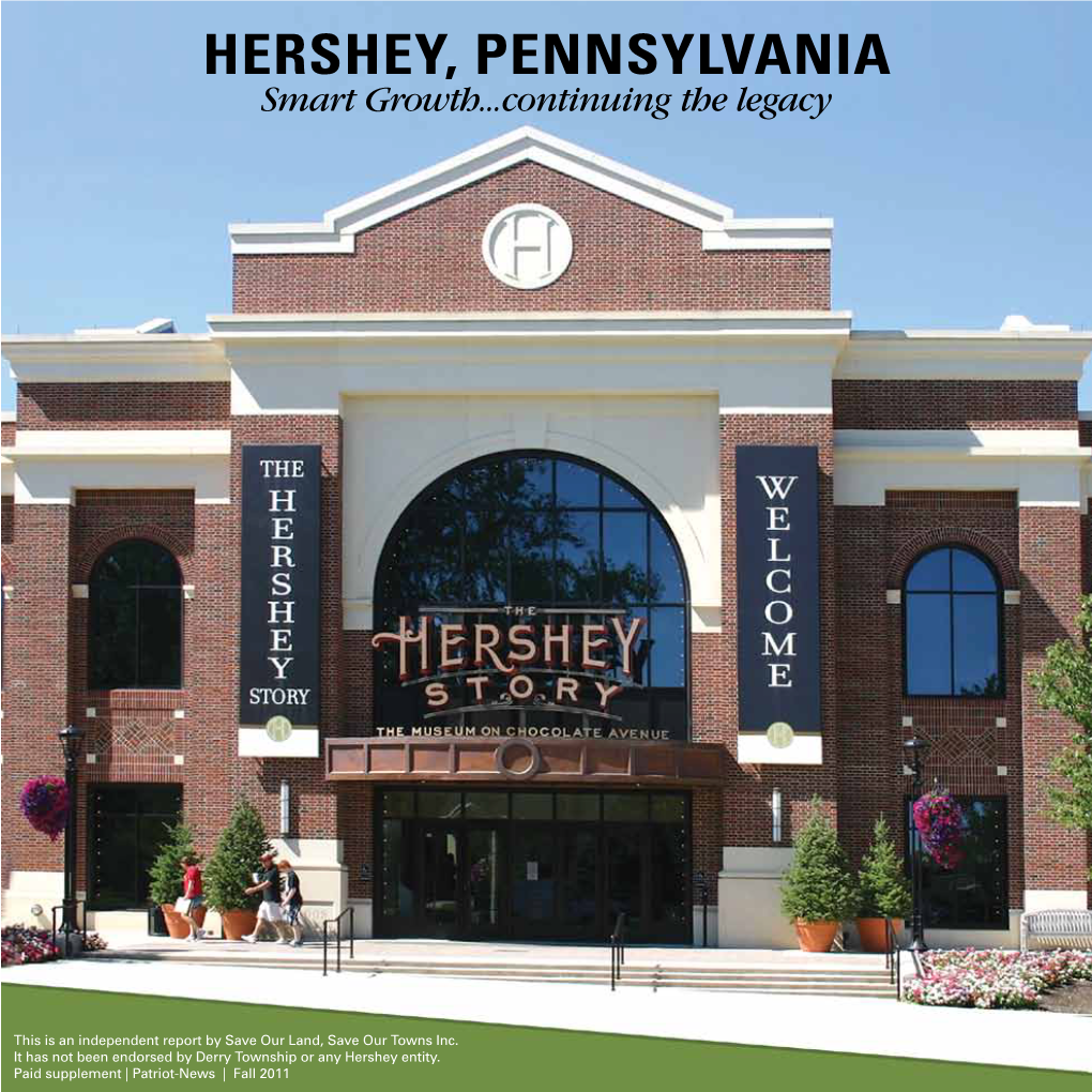 HERSHEY, PENNSYLVANIA Smart Growth...Continuing the Legacy