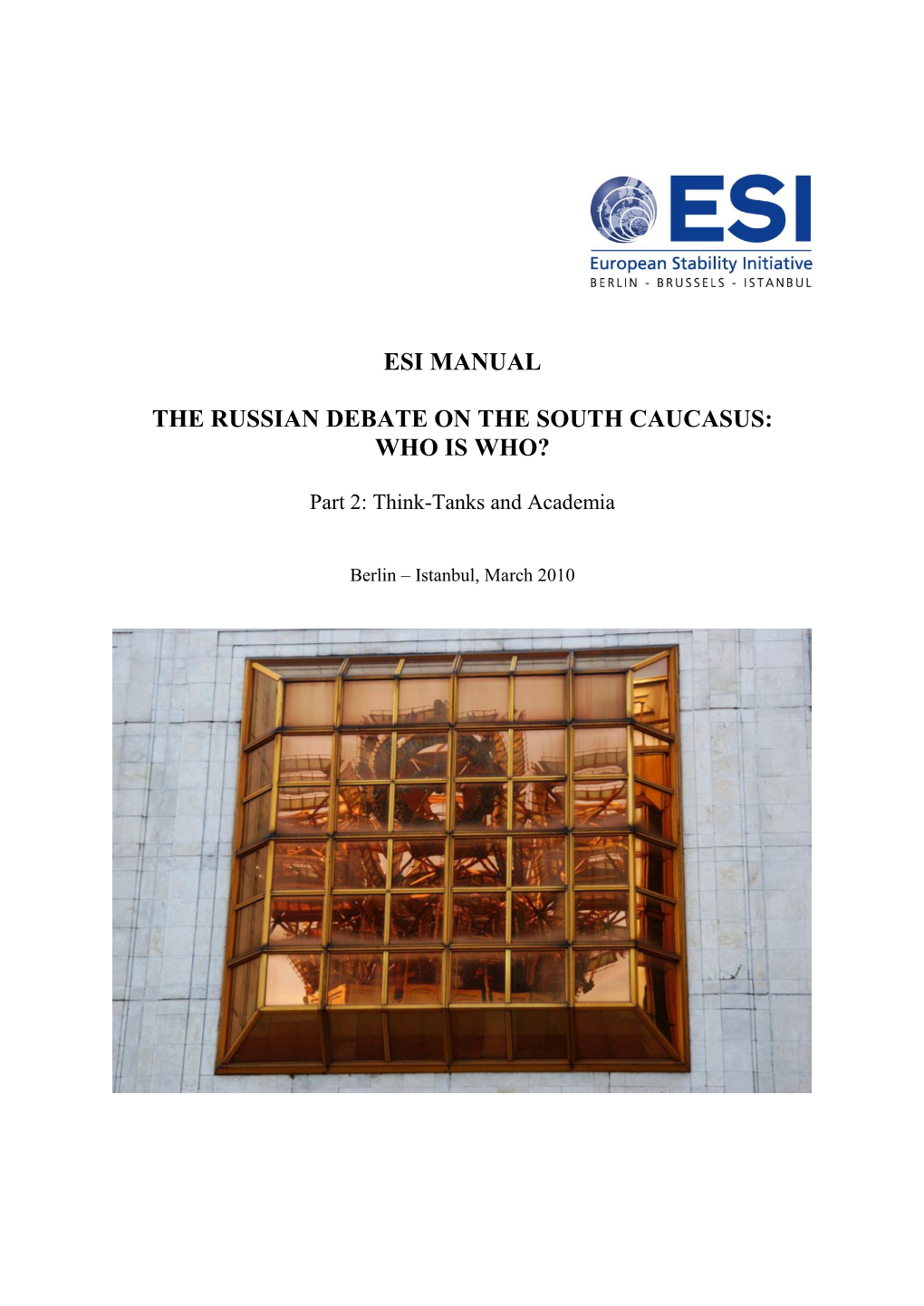 Esi Manual the Russian Debate on the South Caucasus