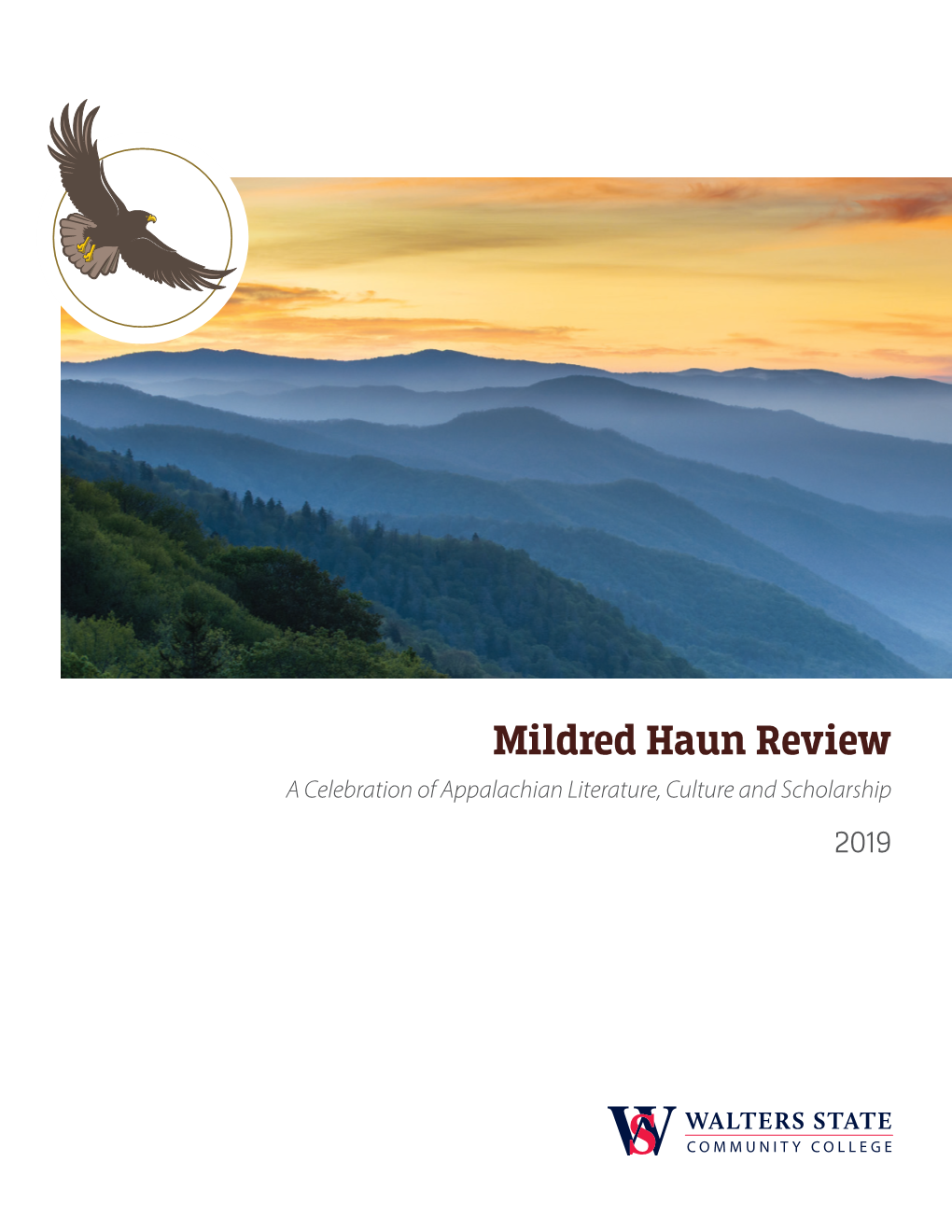 Mildred Haun Review a Celebration of Appalachian Literature, Culture and Scholarship 2019 Table of Contents