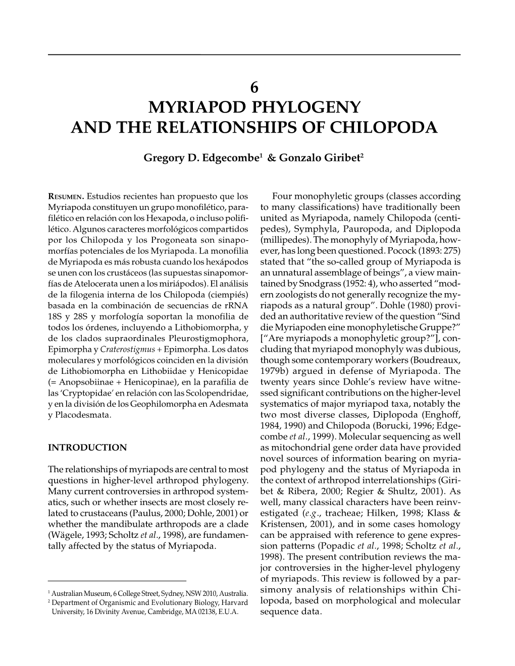 6 Myriapod Phylogeny and the Relationships of Chilopoda