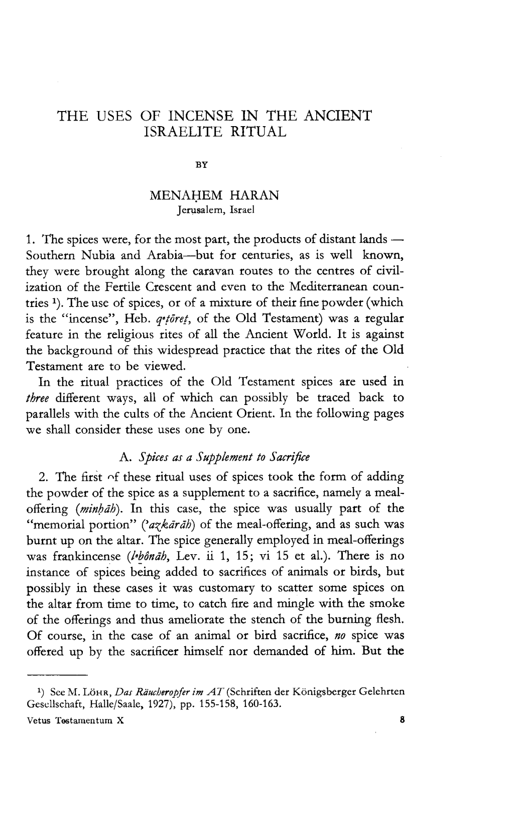 The Uses of Incense in the Ancient Israelite Ritual