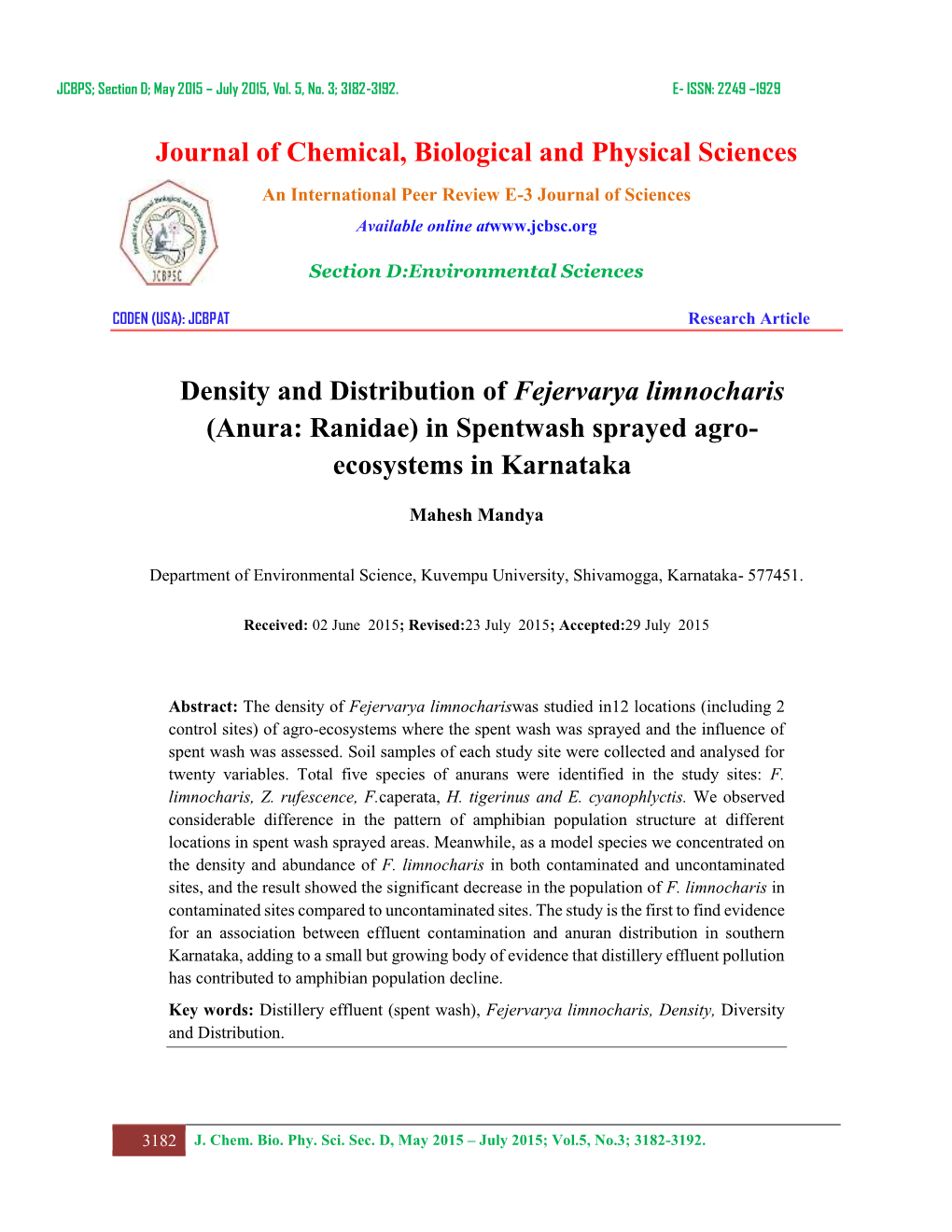 Journal of Chemical, Biological and Physical Sciences Density and Distribution of Fejervarya Limnocharis (Anura: Ranidae) In